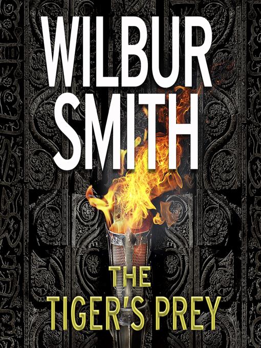 Title details for The Tiger's Prey by Wilbur Smith - Available